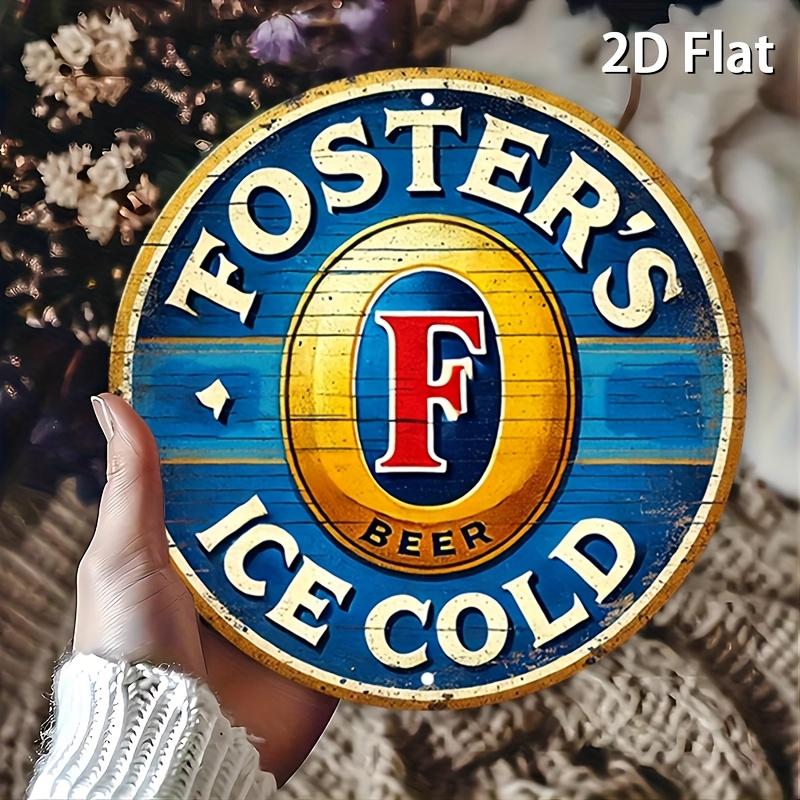 D Flat pc Vintage Metal Sign Fosters Beer Aluminum Round Poster with IceCold Refreshment ThemeRetro Vintage Look Wall Art