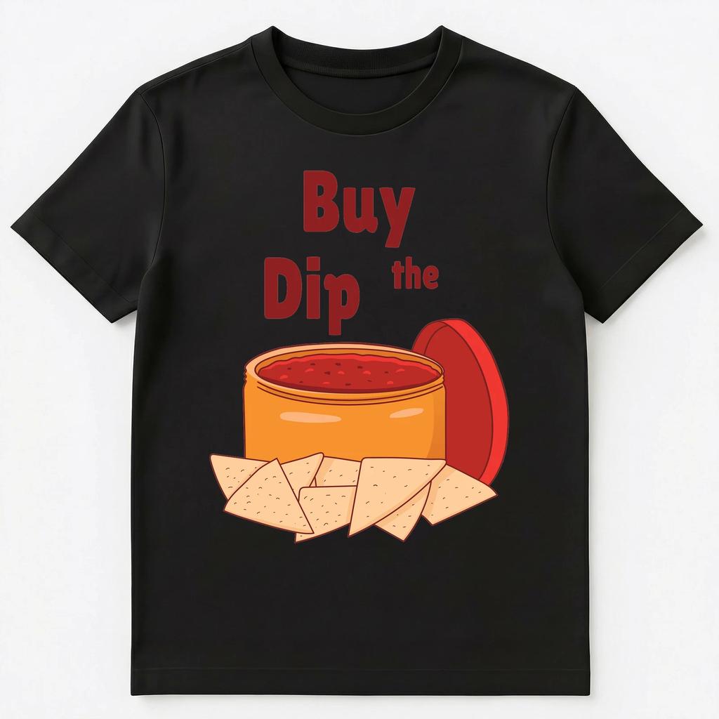 Buy The Dip Funny Stock Or Crypto Trading Unisex T-shirt Tops Tees Unisex