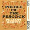 Palace of the Peacock Faber Editions by Wilson Harris Paperback Book 9780571368044