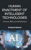 Книга Human Enactment Of Intelligent Technologies: Towards Metis And Mindfulness