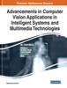 Книга Advancements In Computer Vision Applications In Intelligent Systems and Multimedia Technologies