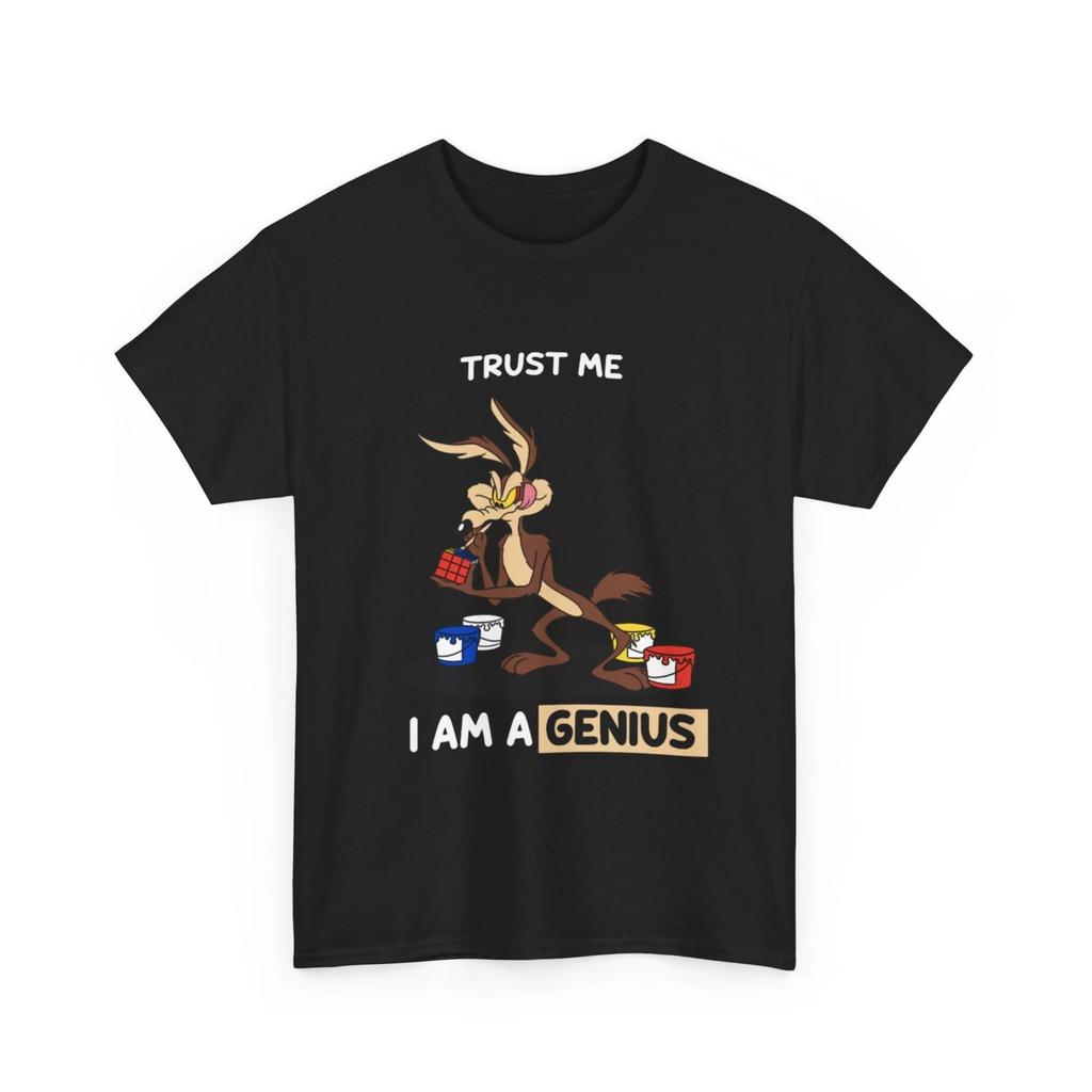 The Road Runner Show T-shirt Tops Tees Unisex - Coyote Shirt - Trust Me I'M A Genius Shirt