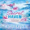 Secret Haven by Catherine Cowles Paperback Book 9781911746058