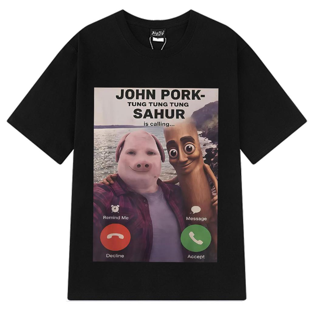 John Pork- Tung Tung Tung Sahur Is Calling Funny Meme Tshirt Men Women Fashion Hip-hop Vintage T-shirt Summer Cotton T-shirts
