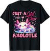 Cute Axolotl Just A Girl Who Loves Axolotls Girls Kids T-Shirt