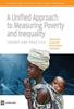 Книга A Unified Approach To Measuring Poverty and Inequality : Theory and Practice
