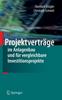 The Projektvertrage Im Anlagenbau Und Fur Vergleichbare Investitionsprojekte Book