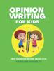 Книга Opinion Writing For Kids