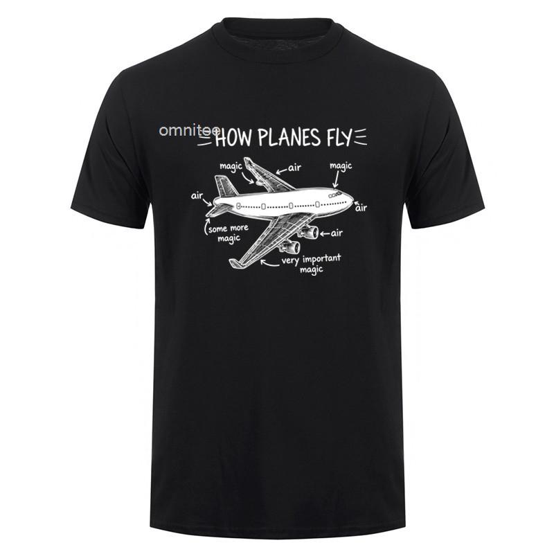 How Planes Fly How Planes Fly Aviation Pilot TShirt Pilot Airplane Engineer Short Sleeve Streetwear Tee HJ042