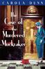 The The Case of the Murdered Muckraker Book