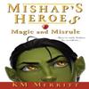 Magic and Misrule by Km Merritt Paperback Book 9781951009144