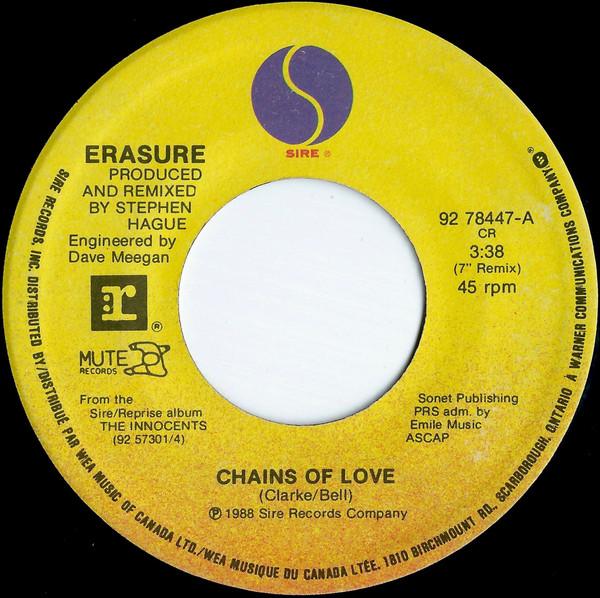 7-дюймовая пластинка ERASURE Chains Of Love 9278447 SIRE 1988 Канада Dance Electronica Б/у