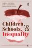 Книга Children, Schools, And Inequality
