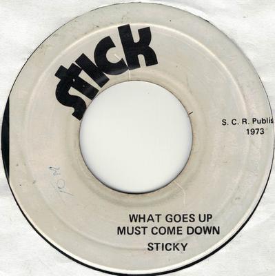 7-дюймовая пластинка STICKY What Goes Up Must Come Down Без прилипания 1973 Ямайка Регги Ска Даб Б/у