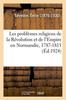 Книга Les Problemes Religieux De La Revolution Et De l'Empire En Normandie, 1787-1815