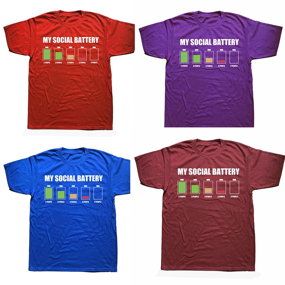 Unisex My Social Battery Low Energy Anti Social Introvert T Shirts Summer Graphic Cotton Streetwear Short Sleeve Birthday Gifts T-shirt