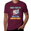 What Part Dont You Understand HVAC Installer T-Shirt essential t shirt custom t shirt tee shirts for men