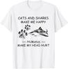 Кошки и Акулы Делают Меня Счастливым Люди Вызывают У Меня Головную Боль Футболка