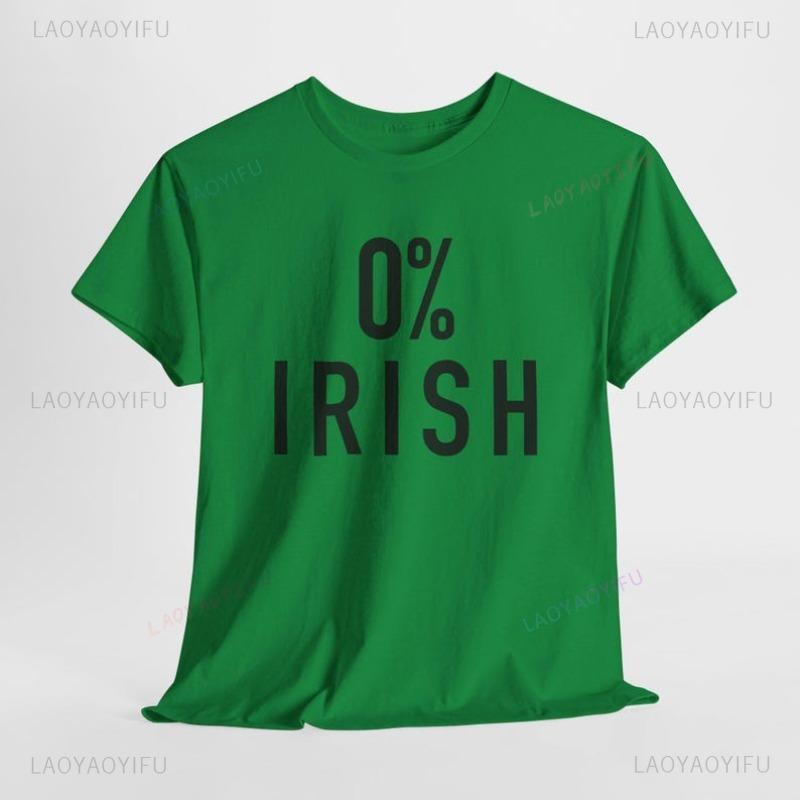 Funny St Patricks Day Shirt 0 Irish Unisex  Y2k Top Gothic T Shirt Women Shirt for Women Clothes Outdoors High Quality Cotton