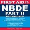 Первая помощь для NBDE Часть II Мягкая обложка
