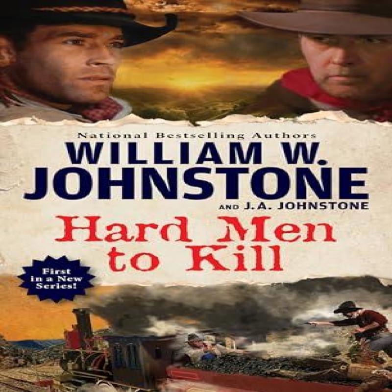 Hard Men to Kill by J.A. Johnstone Paperback Book 9780786051618