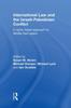 Книга International Law and the Israeli-Palestinian Conflict : A Rights-Based Approach To Middle East Peace