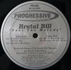 12-дюймовая пластинка BRUTAL BILL - Почувствуй мелодию PH33 Progressive Hig 1997 США Танцевальная и электронная Б/У