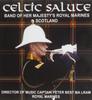 CD BAND OF HM ROYAL MARINES - Celtic Salute  Non Japan Classical Used