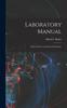 Книга Laboratory Manual : A Short Course In Practical Chemistry