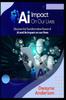 Книга AI Impact On Our Lives : Discover the Transformative Power Of Ai