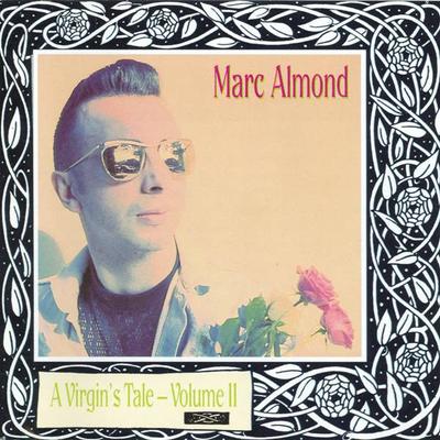 CD МАРК АЛМОНД - История девственницы - Том II CDVM9011,077778 Virgin 1992 Великобритания и Европа Поп Б/у