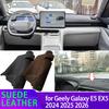 Для GEELY Galaxy E5 EX5 2024 2025 2026 Черный Коричневый Замшевый Кожаный Дашмат Коврик Накладка на Приборную Панель Ковер Коврик для Автомобиля Аксессуары