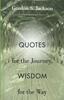 Книга Quotes for the Journey, Wisdom for the Way