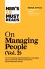 Книга HBR's 10 Must Reads On Managing People, Vol. 2 (with Bonus Article ???The Feedback Fallacy??? by Marcus Buckingham and Ashley Goodall)