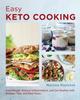 Книга Easy Keto Cooking : Lose Weight, Reduce Inflammation, and Get Healthy with Recipes, Tips, and Meal Plans