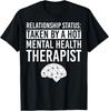 Mental Health Therapist Apparel | Funny Therapists Gift Unisex T-Shirt