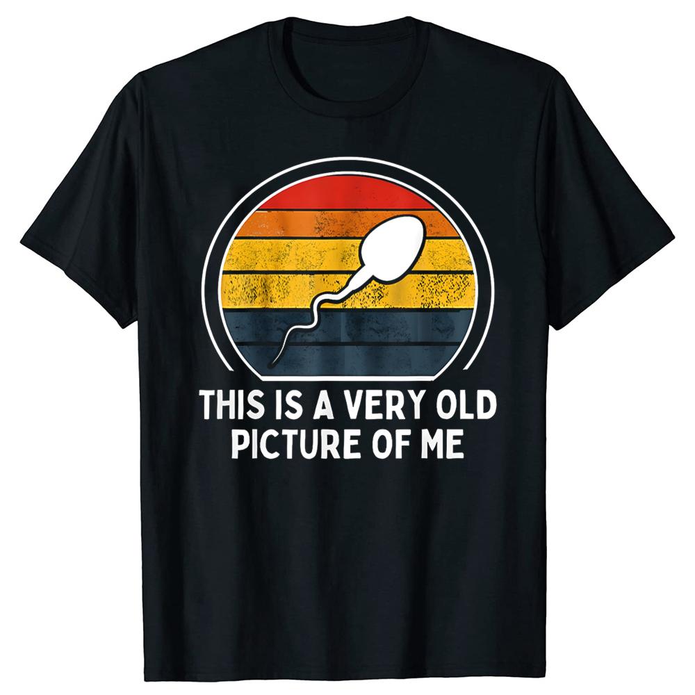 This Is A Very Old Picture of Me Adult Tshirts Men Fashion Print Tshirt Loose Oversized Streetwear Hip Hop Unisex T Shirt