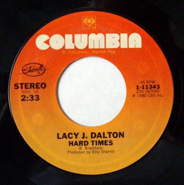 7-дюймовая пластинка LACY J. ДАЛТОН - Трудные времена 111343 Columbia 1980 США Фолк Б/у