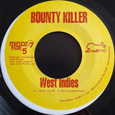 7-дюймовая пластинка BOUNTY KILLER - West Indies NONE Minor 7 Flat 5 2004 Ямайка Регги, Ска и Даб Б/у