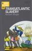 Книга A Short History of Transatlantic Slavery
