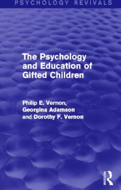 The The Psychology and Education of Gifted Children (Psychology Revivals) Book