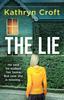 Книга The Lie : A Completely Unputdownable and Heart-pounding Psychological Thriller