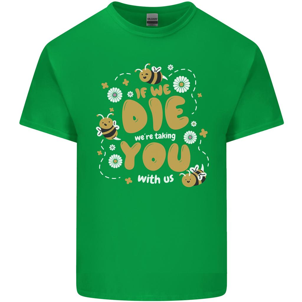 Bees If We Die You Die Unisexs Light Cotton TShirt