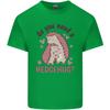 Hedgehogs Do You Need a Hedgehug Funny Unisexs Light Cotton TShirt