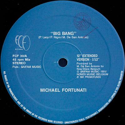 12-дюймовая пластинка MICHAEL FORTUNATI - Big Bang / Baby You FCF30 FCF Records 1992 Италия Танцевальная и Электронная Б/У