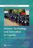 Книга Science, Technology and Innovation In Uganda : Recommendation for Policy and Action