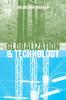 Книга Globalization and Technology : Interdependence, Innovation Systems and Industrial Policy