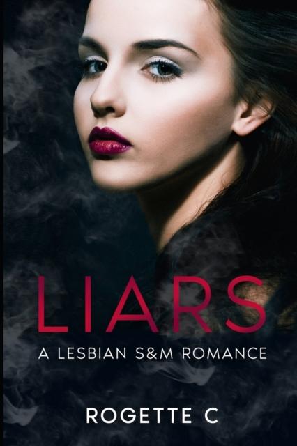 The Liars : A Lesbian S&M Romance Book