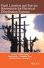 Книга Fault Location and Service Restoration for Electrical Distribution Systems