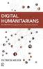 Книга Digital Humanitarians : How Big Data Is Changing the Face of Humanitarian Response